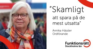 Annika Hässler: ”Skamligt att spara på de mest utsatta”