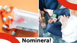 Texten Nominera! I bakgrunden ett barn som leker med byggklossar och en pillerburk.