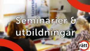 Seminarier och utbildningar. I bakgrunden en grupp personer i ett möte.