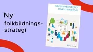 Bild på broschyren "Folkbildningsstrategi för Stockholmsregionen"