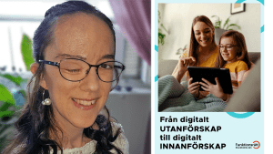 Nathalie och vår rapport om digitalt innanförskap