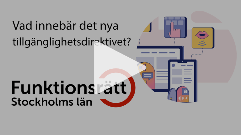 En play-knapp ligger ovanpå en bild av en illustration av en datorskärm som visar en hemsida. Små ikoner visar olika alternativ för att underlätta för personer att ta till sig informationen: filmklipp, textförstoring, uppläst text och skärmläsarnavigering med tangentbordet.